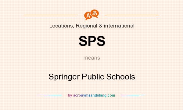 What does SPS mean? It stands for Springer Public Schools