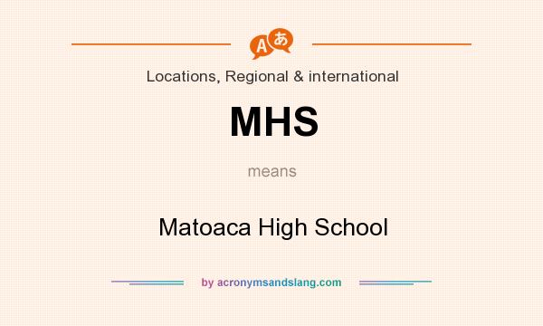 What does MHS mean? It stands for Matoaca High School