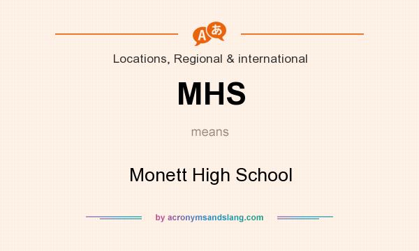 What does MHS mean? It stands for Monett High School