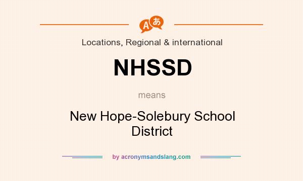 What does NHSSD mean? It stands for New Hope-Solebury School District