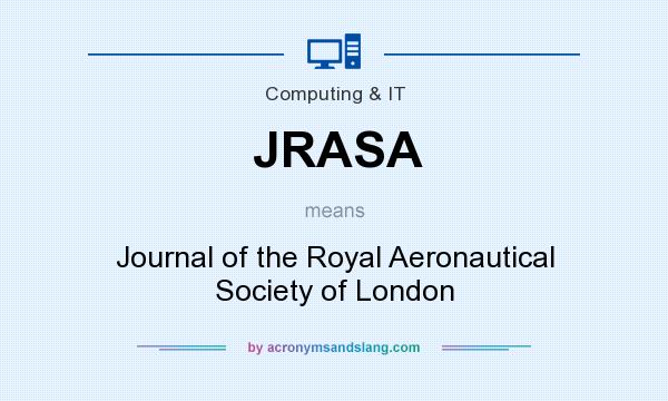 What does JRASA mean? It stands for Journal of the Royal Aeronautical Society of London