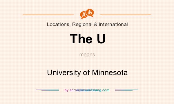 What does The U mean? It stands for University of Minnesota