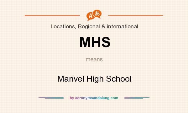 What does MHS mean? It stands for Manvel High School