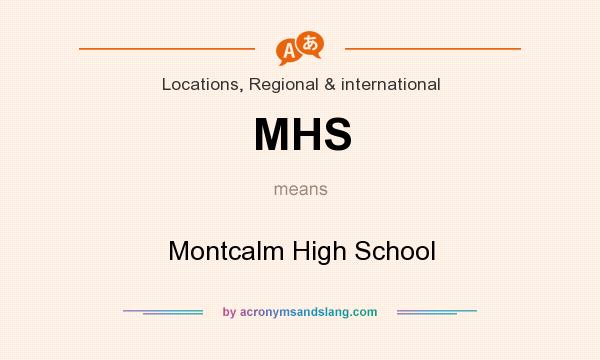 What does MHS mean? It stands for Montcalm High School