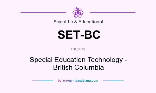 What does SET-BC mean? It stands for Special Education Technology - British Columbia
