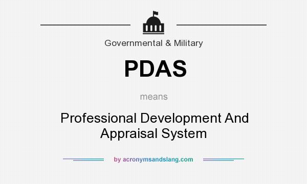 What does PDAS mean? It stands for Professional Development And Appraisal System