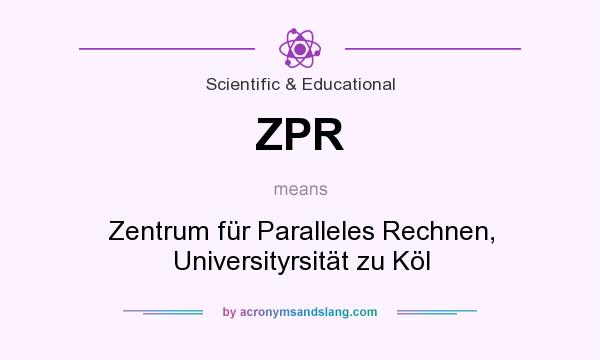 What does ZPR mean? It stands for Zentrum für Paralleles Rechnen, Universityrsität zu Köl