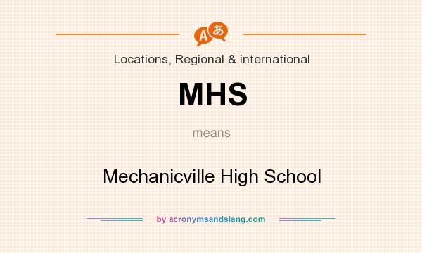 What does MHS mean? It stands for Mechanicville High School