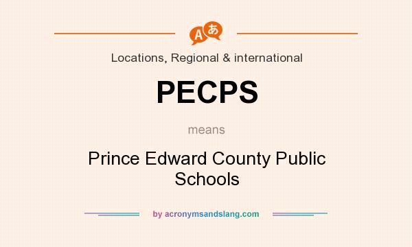 What does PECPS mean? It stands for Prince Edward County Public Schools