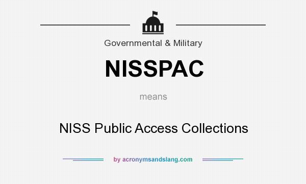 What does NISSPAC mean? It stands for NISS Public Access Collections