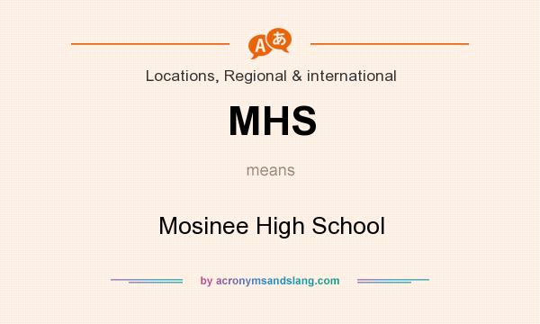 What does MHS mean? It stands for Mosinee High School