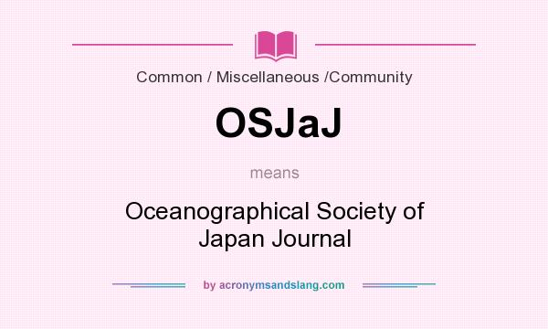 What does OSJaJ mean? It stands for Oceanographical Society of Japan Journal