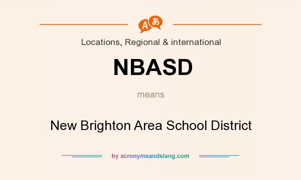 What does NBASD mean? It stands for New Brighton Area School District