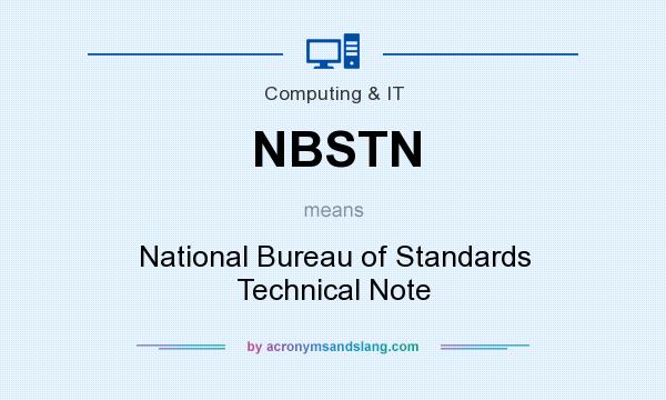 What does NBSTN mean? It stands for National Bureau of Standards Technical Note