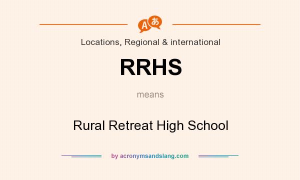 What does RRHS mean? It stands for Rural Retreat High School