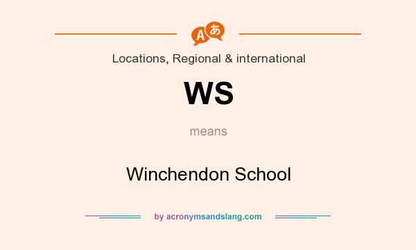 What does WS mean? It stands for Winchendon School