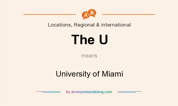 What does The U mean? It stands for University of Miami