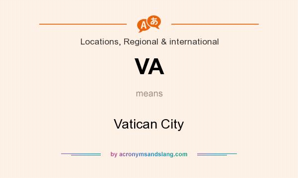 What does VA mean? It stands for Vatican City