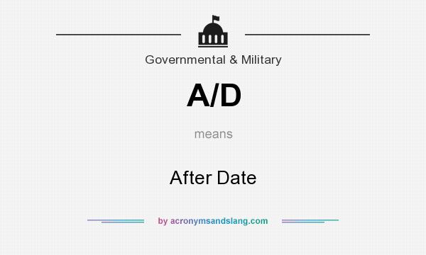 What does A/D mean? It stands for After Date