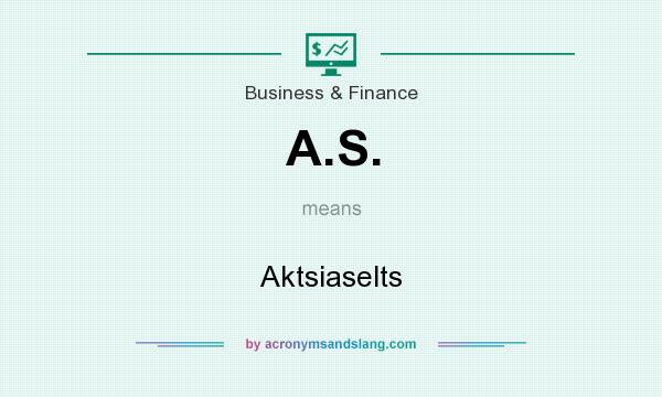 What does A.S. mean? It stands for Aktsiaselts