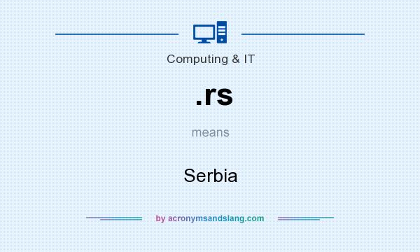 What does .rs mean? It stands for Serbia