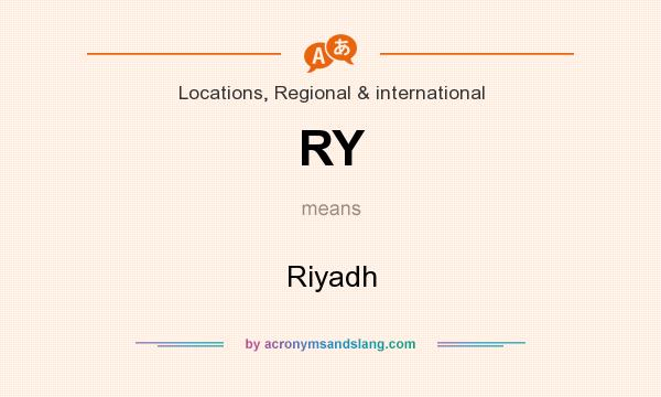 What does RY mean? It stands for Riyadh