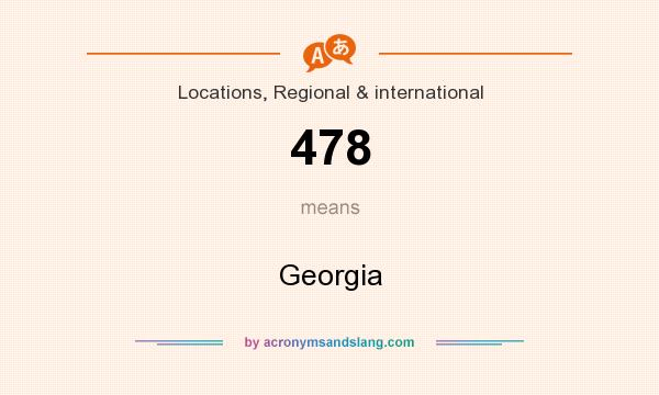 What does 478 mean? It stands for Georgia