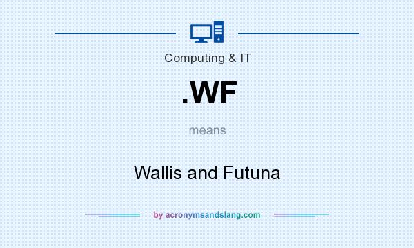 What does .WF mean? It stands for Wallis and Futuna