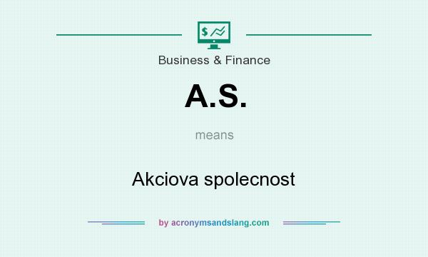 What does A.S. mean? It stands for Akciova spolecnost