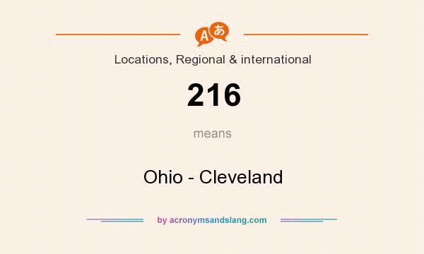 What does 216 mean? It stands for Ohio - Cleveland