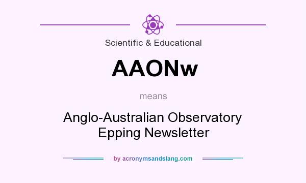What does AAONw mean? It stands for Anglo-Australian Observatory Epping Newsletter
