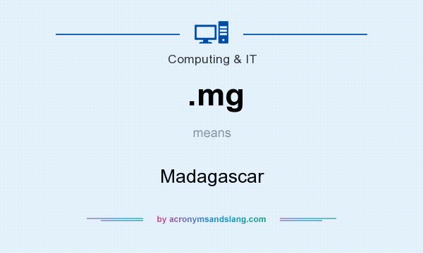 What does .mg mean? It stands for Madagascar