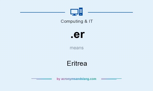 What does .er mean? It stands for Eritrea
