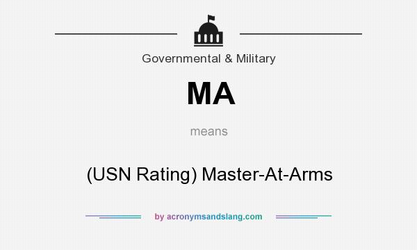 What does MA mean? It stands for (USN Rating) Master-At-Arms