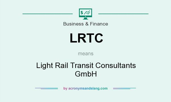 What does LRTC mean? It stands for Light Rail Transit Consultants GmbH