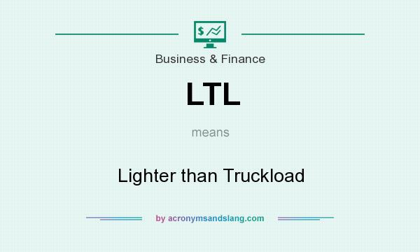 What does LTL mean? It stands for Lighter than Truckload