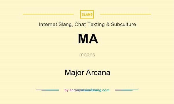 What does MA mean? It stands for Major Arcana
