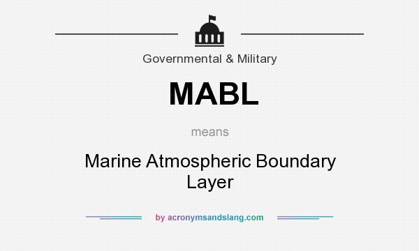 What does MABL mean? It stands for Marine Atmospheric Boundary Layer