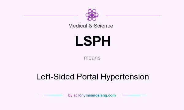 What does LSPH mean? It stands for Left-Sided Portal Hypertension