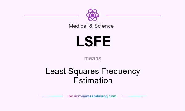What does LSFE mean? It stands for Least Squares Frequency Estimation
