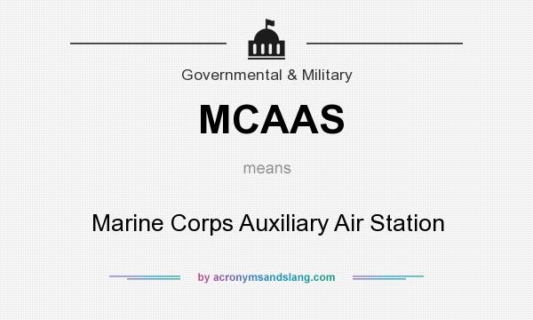 What does MCAAS mean? It stands for Marine Corps Auxiliary Air Station