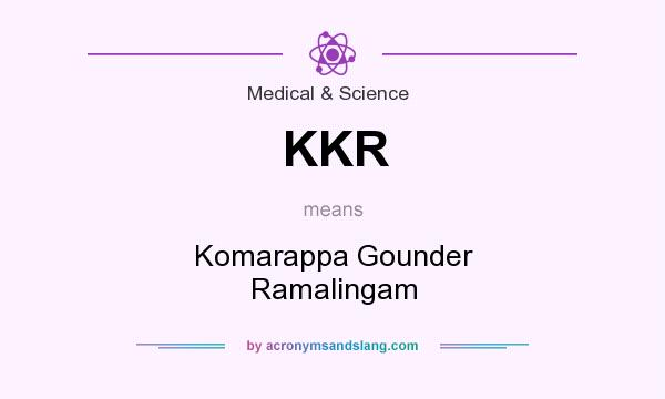 What does KKR mean? It stands for Komarappa Gounder Ramalingam