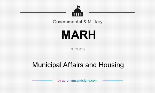 What does MARH mean? It stands for Municipal Affairs and Housing