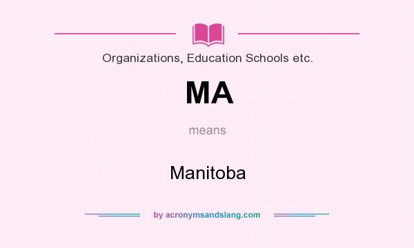 What does MA mean? It stands for Manitoba