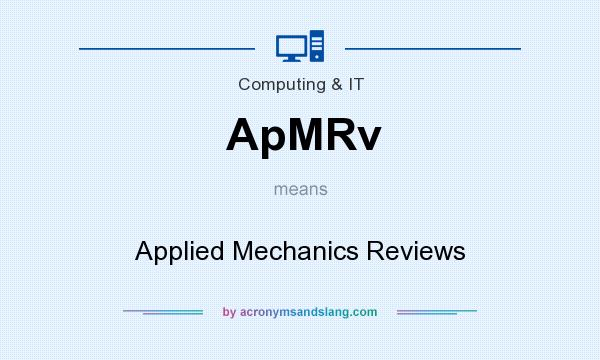 What does ApMRv mean? It stands for Applied Mechanics Reviews