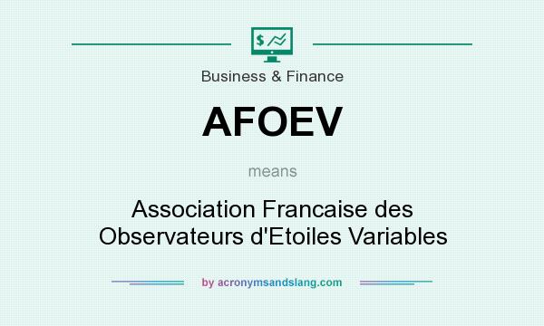 What does AFOEV mean? It stands for Association Francaise des Observateurs d`Etoiles Variables