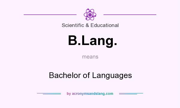 What does B.Lang. mean? It stands for Bachelor of Languages
