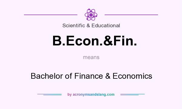 What does B.Econ.&Fin. mean? It stands for Bachelor of Finance & Economics
