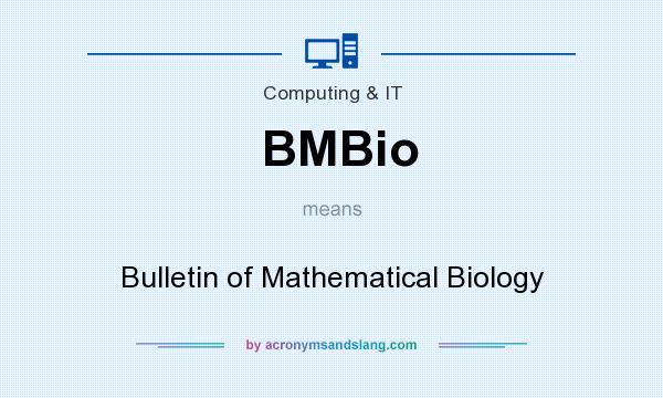 What does BMBio mean? It stands for Bulletin of Mathematical Biology