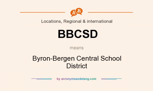 What does BBCSD mean? It stands for Byron-Bergen Central School District